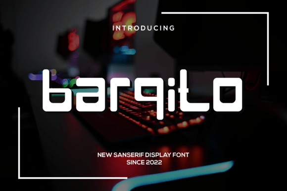 Barqito: A Modern Display Font for Bold Campaign Designs
