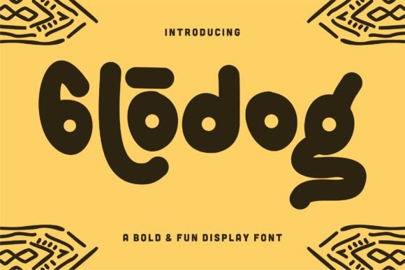 Glodog: A Playful Display Font for Bold Branding