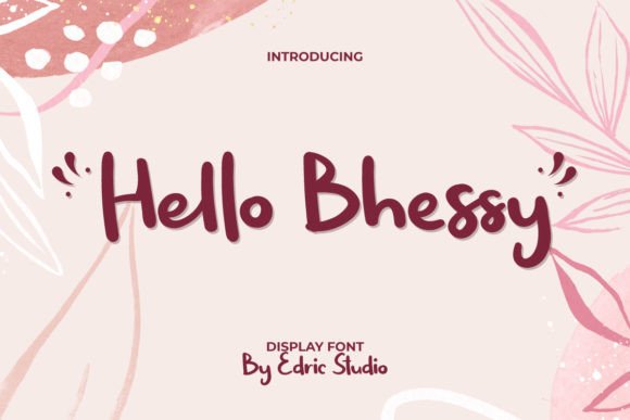 Hello Bhessy: A Playful Display Font for Editorial Design