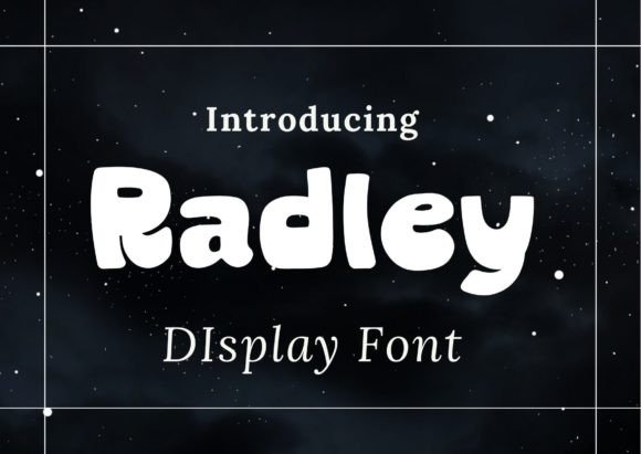 Radley Font Review for Campaign Designers