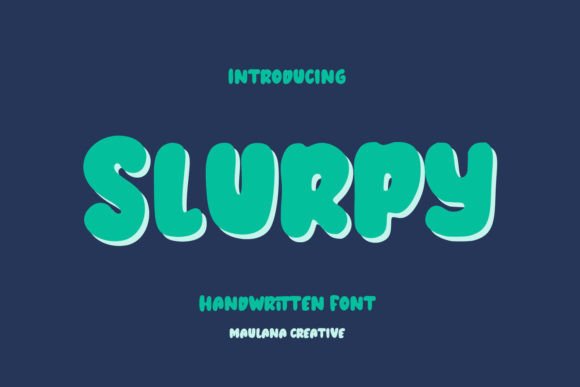 Slurpy: A Friendly Font for Your Brand’s Visual Identity